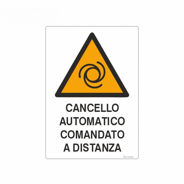 SEGNALE PERICOLO CANCELLO AUTOMATICO COMANDATO A DISTANZA