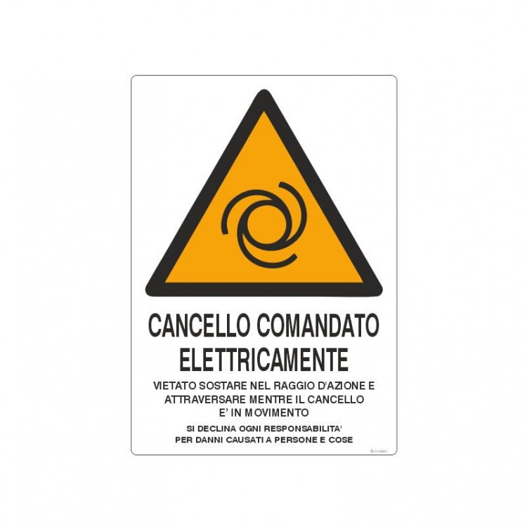SEGNALE PERICOLO Cartello CANCELLO COMANDATO ELETTRICAMENTE